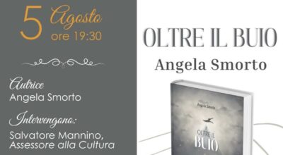 OLTRE IL BUIO, PRESENTAZIONE DEL ROMANZO DI ANGELA SMORTO